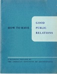 How to Have Good Public Relations