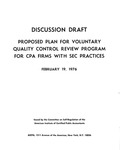Discussion Draft: Proposed Plan for Voluntary Quality Control Review Program for CPA Firms with SEC Practices, February 19, 1976