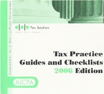 Tax practice Guides and Checklists 2006