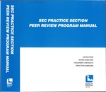 SEC Practice Section Peer Review Program Manual: Instructions, Review Guidelines, Engagement Checklists, Inspection Guidelines