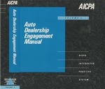 Auto Dealership Engagement Manual, Volume 2 by Tony L. Argiz, Marc S. Dickler, and Don M. Pallais