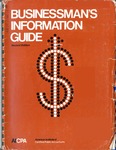Businessman's information guide by Illinois Society of Certified Public Accountants. Business Counseling and Education Committee and American Institute of Certified Public Accountants. Small Business Development Committee