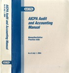Audit and Accounting Manual, Nonauthoritative Practice Aids, as of July 1, 2004 by Lori West and American Institute of Certified Public Accountants. Accounting and Auditing Publications