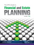 CPA's Guide to Financial and Estate Planning by Sidney Kess, Steven G. Siegel, and American Institute of Certified Public Accountants. Personal Financial Planning Section