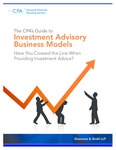 CPA’s Guide to Investment Advisory Business Models: Have you crossed the Line When providing Investment Advice? by American Institute of Certified Public Accountants. Personal Financial Planning Section and Dinsmore & Shohl