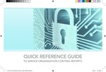 Quick reference guide to service organization control reports by American Institute of Certified Public Accountants. Information Technology Executive Committee. Service Organization Control Reporting Task Force