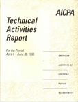 Technical Activities Report, for the Period April 1 -June 30, 1995 by American Institute of Certified Public Accountants (AICPA)
