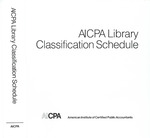 AICPA Library Classification Schedule, 1986 Revision, Updated through April 1987