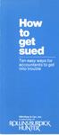 How to Get Sued: Ten Easy Ways for Accountants to Get into Trouble