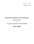 Data Sheet for Profits Study by American Institute of Accountants. Special Committee on Co-operation with Bureau of Economic Research