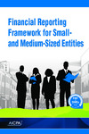 Financial Reporting Framework for Small and Medium-Sized Entities