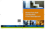 Related-party audit considerations : a case study approach; AICPA Practice Aid Series