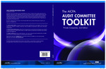 AICPA audit committee toolkit : private companies by American Institute of Certified Public Accountants. Audit Committee Effectiveness Center in cooperation with CNA