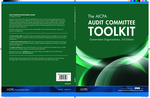 AICPA audit committee toolkit : government organizations by American Institute of Certified Public Accountants. Audit Committee Effectiveness Center and CNA Financial Corporation