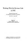 Working with the Revenue code in 1956 by James J. Mahon Jr.
