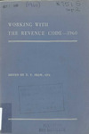 Working with the Revenue code - 1960