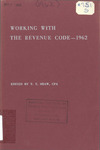 Working with the Revenue code - 1962