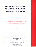 Group Insurance Plan by American Institute of Accountants. Insurance Trust