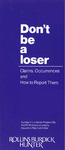 Don't Be a Loser: Claims, Occurrences and How to Report Them