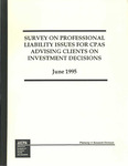 Survey on Professional Liability Issues for CPAS Advising Clients on Investment Decisions, June 1995