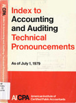 Index to accounting and auditing technical pronouncements, as of July 1, 1979
