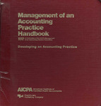 Management of an Accounting Practice Handbook, Volume 1. Developing an Accounting Practice, May 2000 by American Institute of Certified Public Accountants (AICPA)