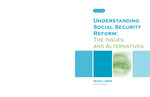 Understanding Social Security Reform: the issues and alternatives by American Institute of Certified Public Accountants. Tax Reform
