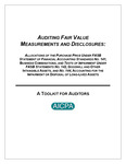 Auditing Fair Value Measurements and Disclosures: A Toolkit for Auditors [
