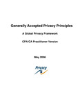 Generally Accepted Privacy Principles, A Global Privacy Framework, CPA/CA Practitioner Version