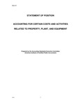Statement of Position: Accounting for certain costs and activities related to property, plant, and equipment (Draft) by American Institute of Certified Public Accountants. Accounting Standards Executive Committee