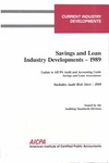 Savings and loan industry developments - 1989; Audit risk alerts by American Institute of Certified Public Accountants. Auditing Standards Division