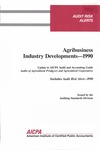 Agribusiness industry developments - 1990; Audit risk alerts by American Institute of Certified Public Accountants. Auditing Standards Division