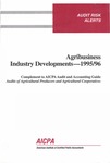 Agribusiness industry developments - 1995/96; Audit risk alerts