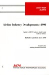 Airline industry developments - 1990; Audit risk alerts