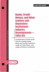 Banks, credit unions, and other lenders and depository institutions industry developments - 2002-03; Audit risk alerts