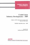 Credit union industry developments - 1989; Audit risk alerts