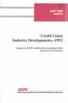 Credit union industry developments - 1992; Audit risk alerts by American Institute of Certified Public Accountants. Auditing Standards Division