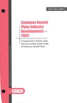 Employee benefit plans industry developments - 2003; Audit risk alerts