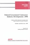 Federal government contractors industry developments - 1990; Audit risk alerts by American Institute of Certified Public Accountants. Auditing Standards Division