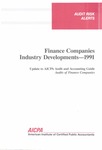 Finance companies industry developments - 1991; Audit risk alerts