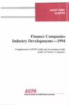 Finance companies industry developments - 1994; Audit risk alerts by American Institute of Certified Public Accountants. Auditing Standards Division