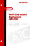 Health care industry developments - 1999/2000; Audit risk alerts by American Institute of Certified Public Accountants. Auditing Standards Division
