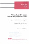 Oil and gas producers industry developments - 1990; Audit risk alerts by American Institute of Certified Public Accountants. Auditing Standards Division