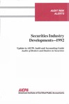 Securities industry developments - 1992; Audit risk alerts by American Institute of Certified Public Accountants. Auditing Standards Division