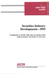 Securities industry developments - 1993; Audit risk alerts by American Institute of Certified Public Accountants. Auditing Standards Division