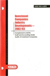 Investment companies industry developments, 2002/03; Audit risk alerts