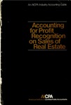 Accounting for profit recognition on sales of real estate (1973); Industry accounting guide; Audit and accounting guide by American Institute of Certified Public Accountants. Committee on Accounting for Real Estate