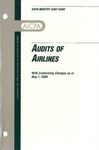 Audits of airlines with conforming changes as of May 1, 2000; Audit and accounting Guide: