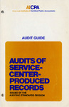 Audits of service-center-produced records (1980); Audit guide;Audit and accounting guide by American Institute of Certified Public Accountants. Not-for-Profit Organizations Committee