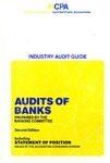 Audits of banks (1984); Industry audit guide; Audit and accounting guide by American Institute of Certified Public Accountants. Banking Committee